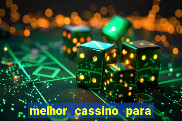 melhor cassino para jogar fortune tiger